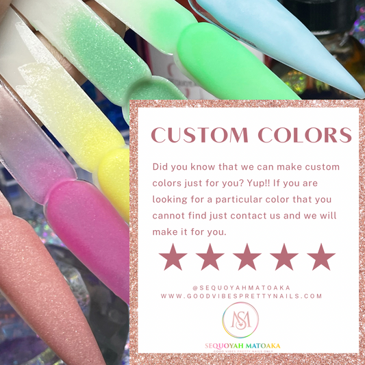 CUSTOM COLORS